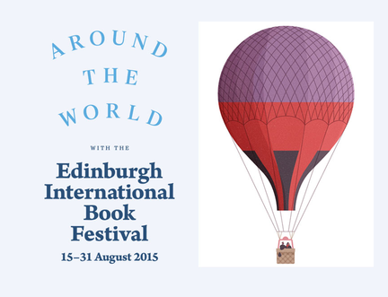 Around the world in 18 days with the 2015 Edinburgh International Book Festival