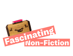 Fascinating Non Fiction